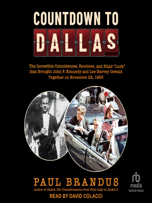 Title details for Countdown to Dallas by Paul Brandus - Available